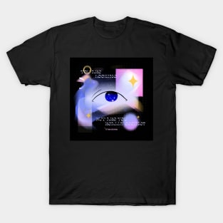 You are Looking, but are you Seeing? T-Shirt